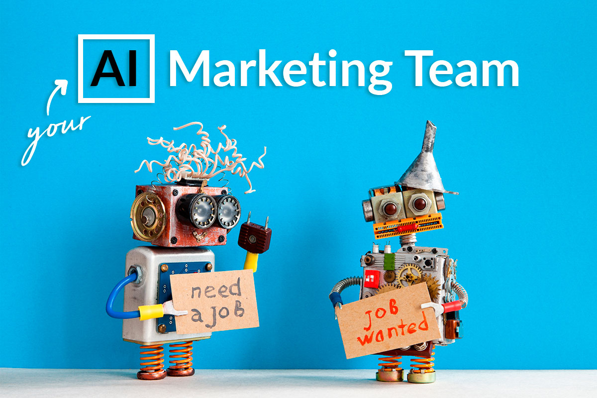 Two robots with signs: AI marketing team.