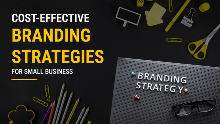 Graphic with text "Cost-Effective Branding Strategies for Small Business" featuring desk supplies and a pegboard with "branding strategy" spelled out.